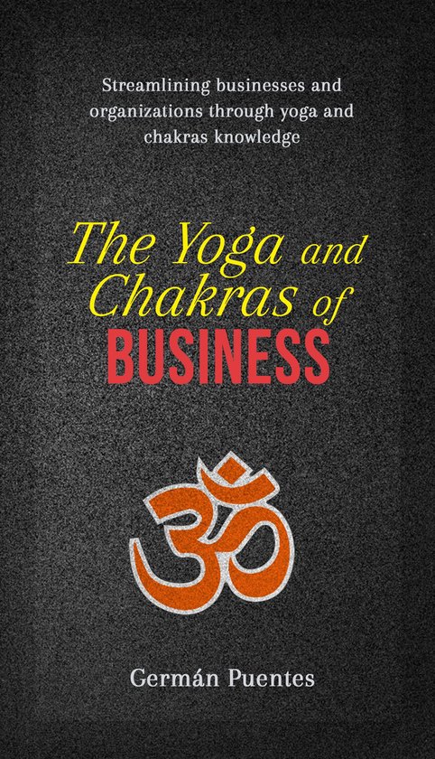 The Yoga and Chakras of Business - cover