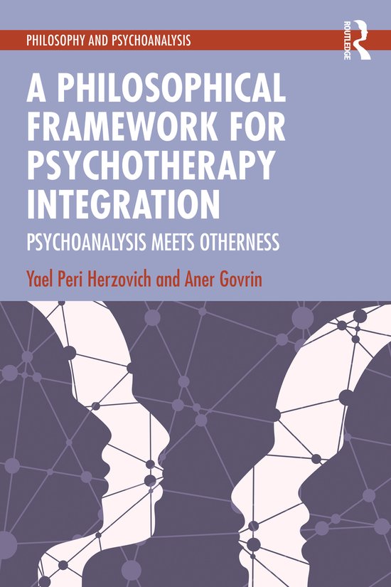 Philosophy and Psychoanalysis-A Philosophical Framework for  ... - cover