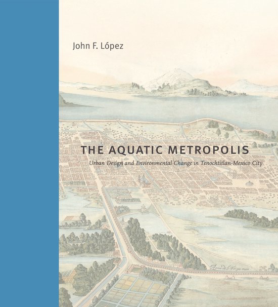 Buildings, Landscapes, and Societies-The Aquatic Metropolis - cover