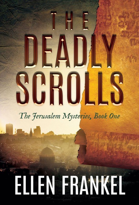 The Jerusalem Mysteries 1 - The Deadly Scrolls - cover