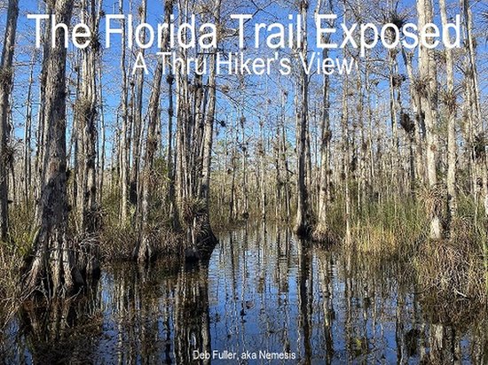 The Florida Trail Exposed