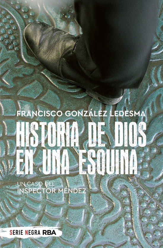 Inspector Méndez 2 - Historia de Dios en una esquina