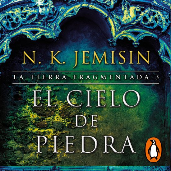 El cielo de piedra (La Tierra Fragmentada 3) - cover