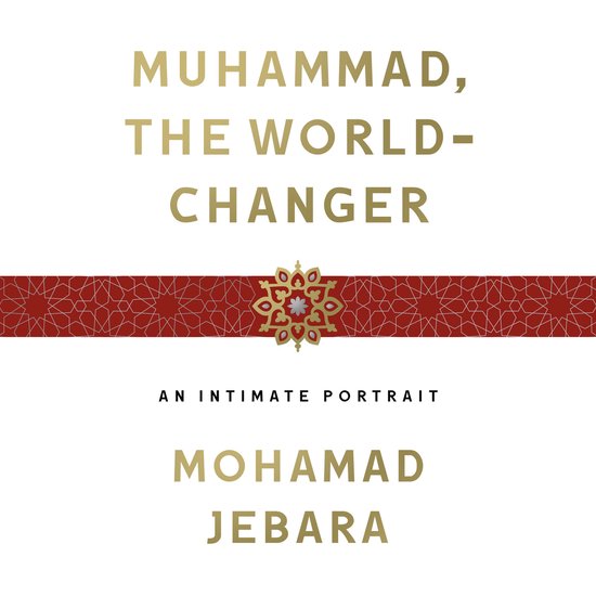 Muhammad, the World-Changer - cover