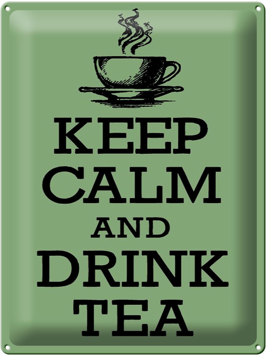 Blechschild Spruch 30x40cm Keep Calm and Drink Tea