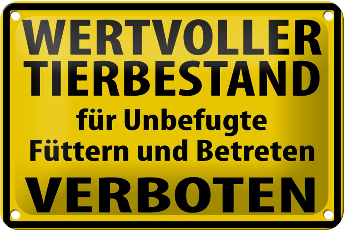 Blechschild Warnschild 18x12cm Wertvoller Tierbestand