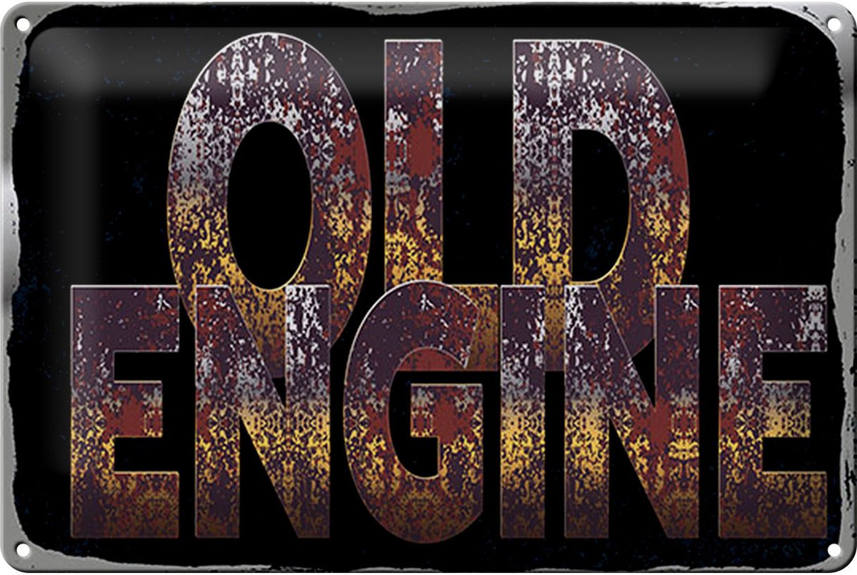 Blechschild Spruch 12x18 cm old engine Deko Schild