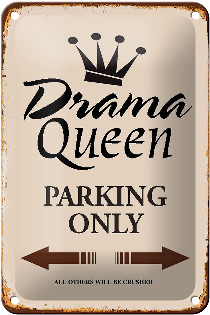 Blechschild Spruch 12x18cm Drama Queen parking only