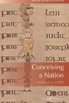New History of Scotland - Conceiving a Nation