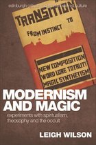 Edinburgh Critical Studies in Modernist Culture - Modernism and Magic
