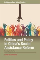 Edinburgh East Asian Studies - Politics and Policy in China's Social Assistance Reform
