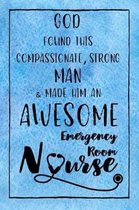 God Found this Strong Man & Made Him an Awesome Emergency Room Nurse