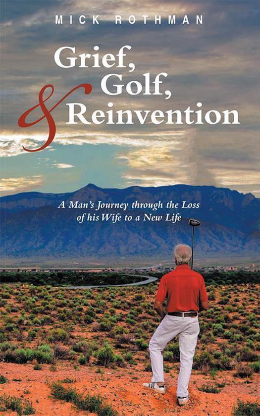 Grief, Golf, and Reinvention - cover