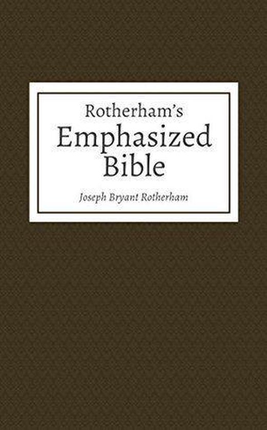 Emphasized Bible [EBR 1902] (ebook), Joseph Bryant Rotherham