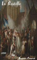 Oeuvres de Auguste Coeuret - La Bastille (1370-1789) Histoire, Description, Attaque et Prise