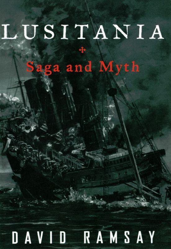 Lusitania: Saga and Myth - cover