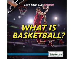 Let's Find Out! Sports - What Is Basketball?