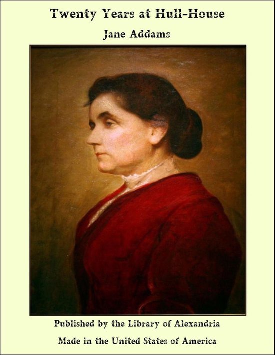 Twenty Years at Hull-House - cover