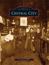 Images of America - Central City