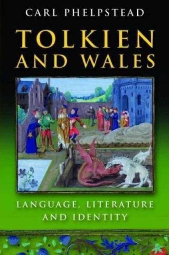 Couverture du livre 'Tolkien and Wales: Language, Literature and Identity'. Image d'un dragon et d'un groupe de personnes près d'un château.