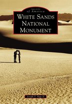Images of America - White Sands National Monument