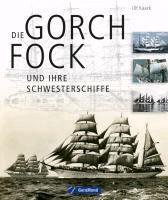 Die 'Gorch Fock' und ihre Schwesterschiffe