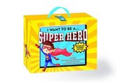 I Want to be a ... Super Hero