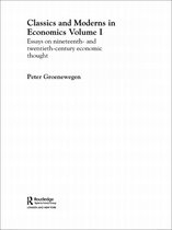 Routledge Studies in the History of Economics - Classics and Moderns in Economics Volume I