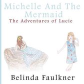 Michelle and the Mermaid