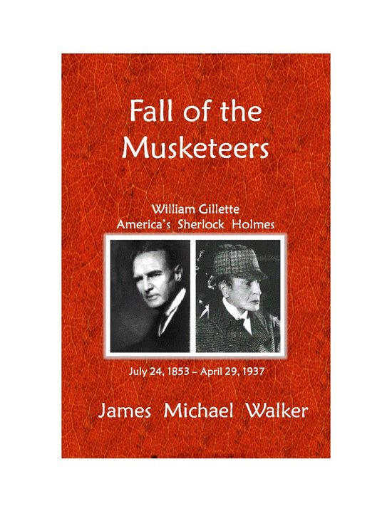 Accounts of William Gillette - Fall of the Musketeers - cover