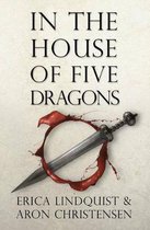 In the House of Five Dragons