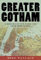 The History of NYC Series - Greater Gotham