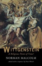 Wittgenstein: A Religious Point of View