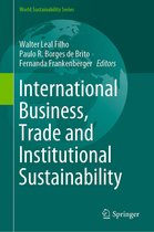 World Sustainability Series - International Business, Trade and Institutional Sustainability