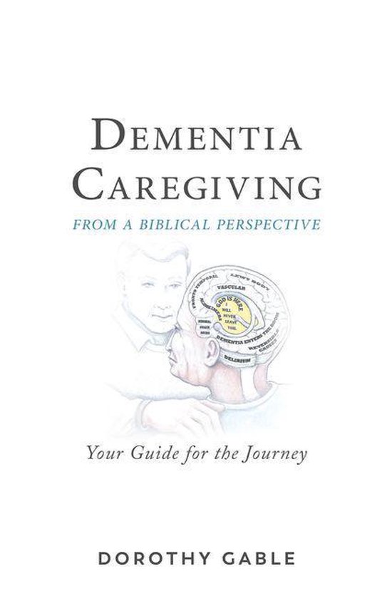 Dementia Caregiving from a Biblical Perspective - cover