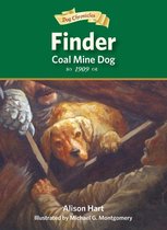 Dog Chronicles - Finder, Coal Mine Dog