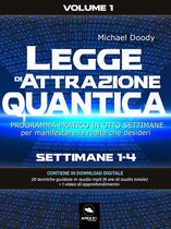 Legge di Attrazione quantica Volume 1