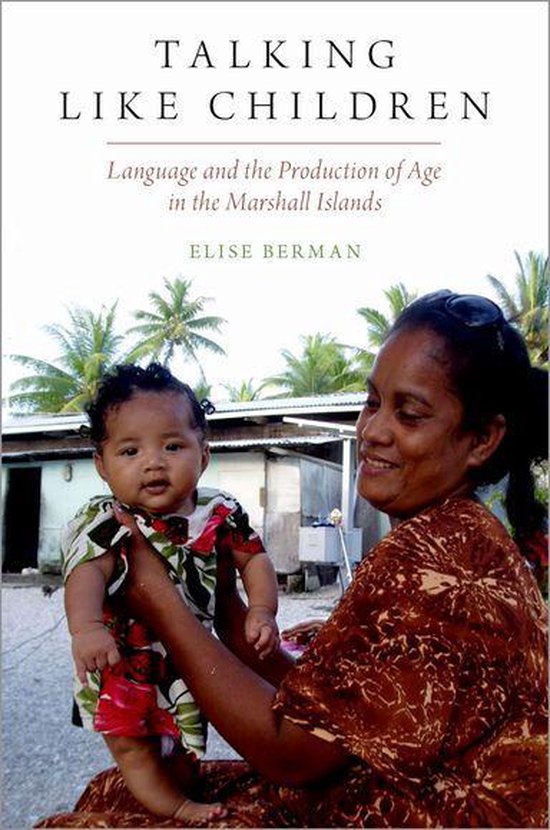 Oxf Studies in Anthropology of Language - Talking Like Child ... - cover