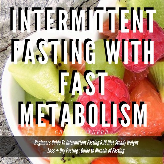 Intermittent Fasting With Fast Metabolism Beginners Guide To ... - cover