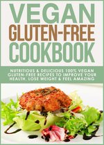 Gluten-Free Cookbooks 3 - Vegan Gluten-Free Cookbook