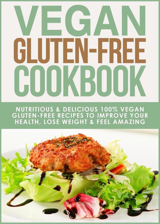 Gluten-Free Cookbooks 3 - Vegan Gluten-Free Cookbook (ebook), Kira ...