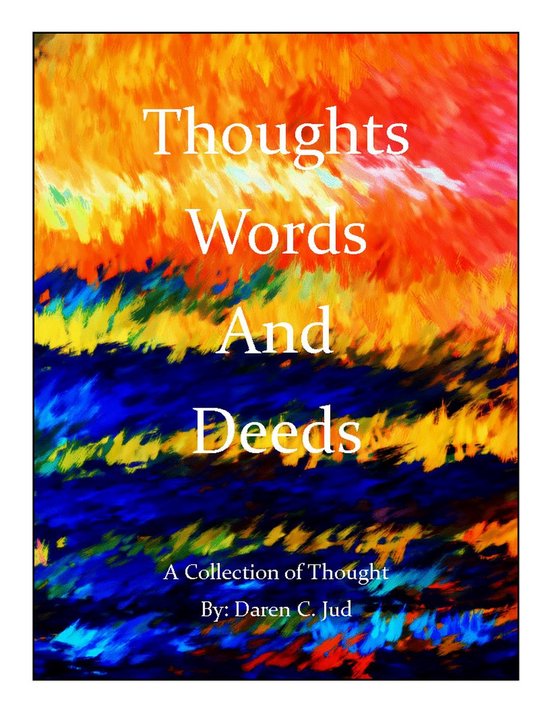 Thoughts Words and Deeds (ebook), Daren Jud 9781393949831 Boeken