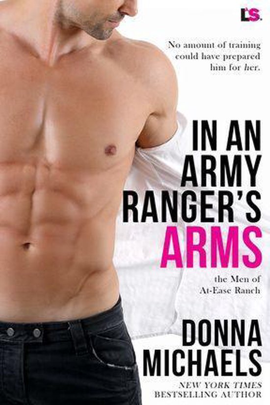 The Men of At-Ease Ranch 1 - In an Army Ranger's Arms - cover