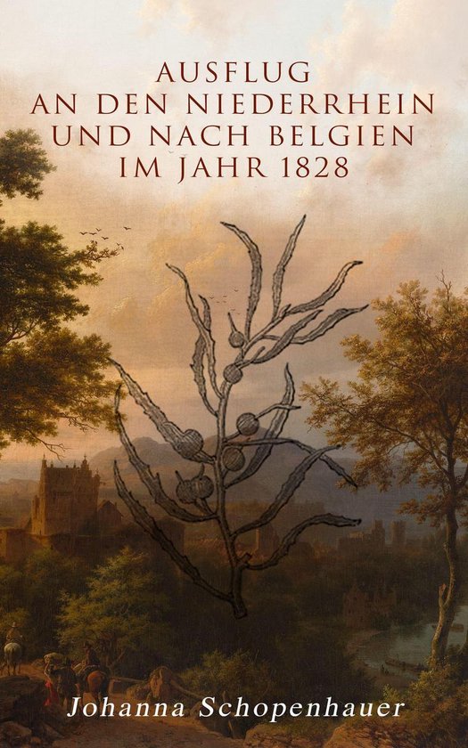 Ausflug an den Niederrhein und nach Belgien im Jahr 1828 - cover