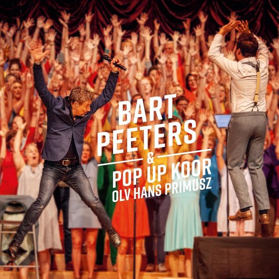 Bart Peeters Feat. Pop-Up Koor Olv Hans Primus
