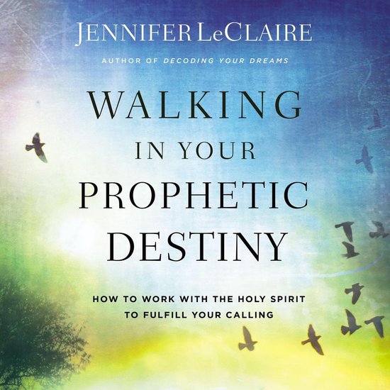 Walking in Your Prophetic Destiny - cover