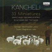 George Vatchnadze - Kancheli: 33 Miniatures (2 CD)