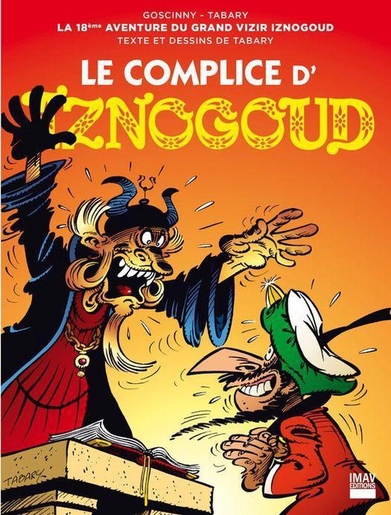 Iznogoud 18 - Iznogoud - tome 18 - Le complice d'Iznogoud