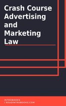 Crash Course Advertising and Marketing Law