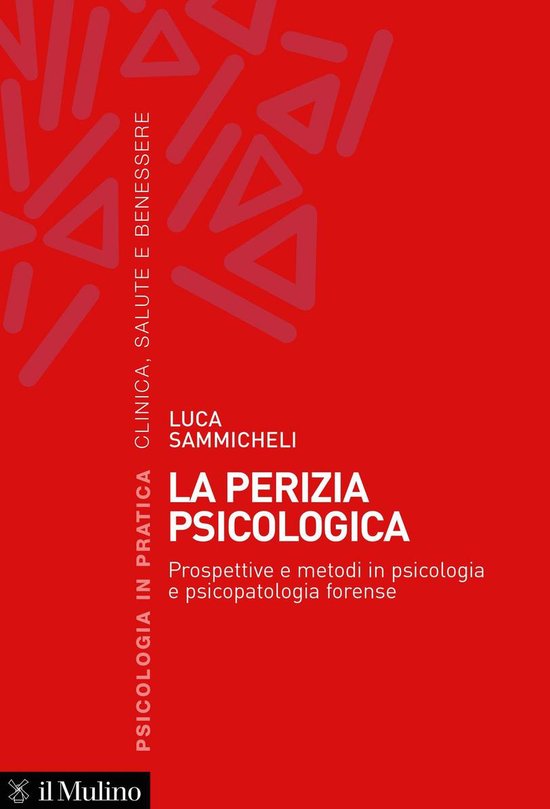 Psicologia in pratica - La perizia psicologica - cover